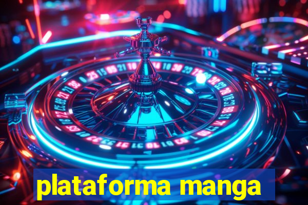 plataforma manga